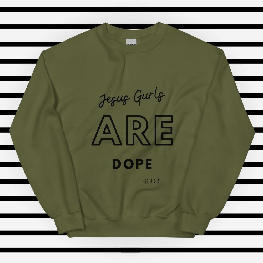 JGURL are Dope Unisex Sweatshirt