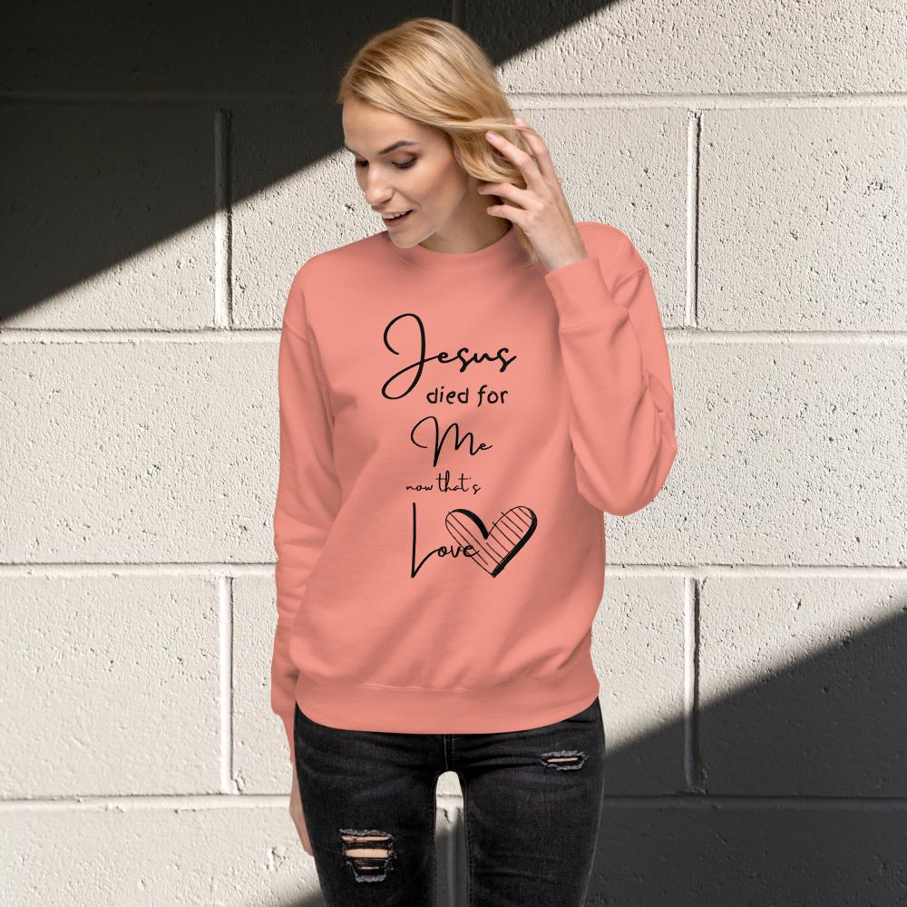 Jesus died for me now that's love w/heart Unisex Fleece Pullover