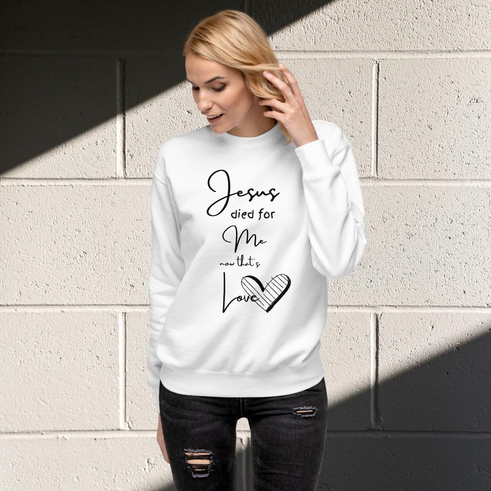 Jesus died for me now that's love w/heart Unisex Fleece Pullover