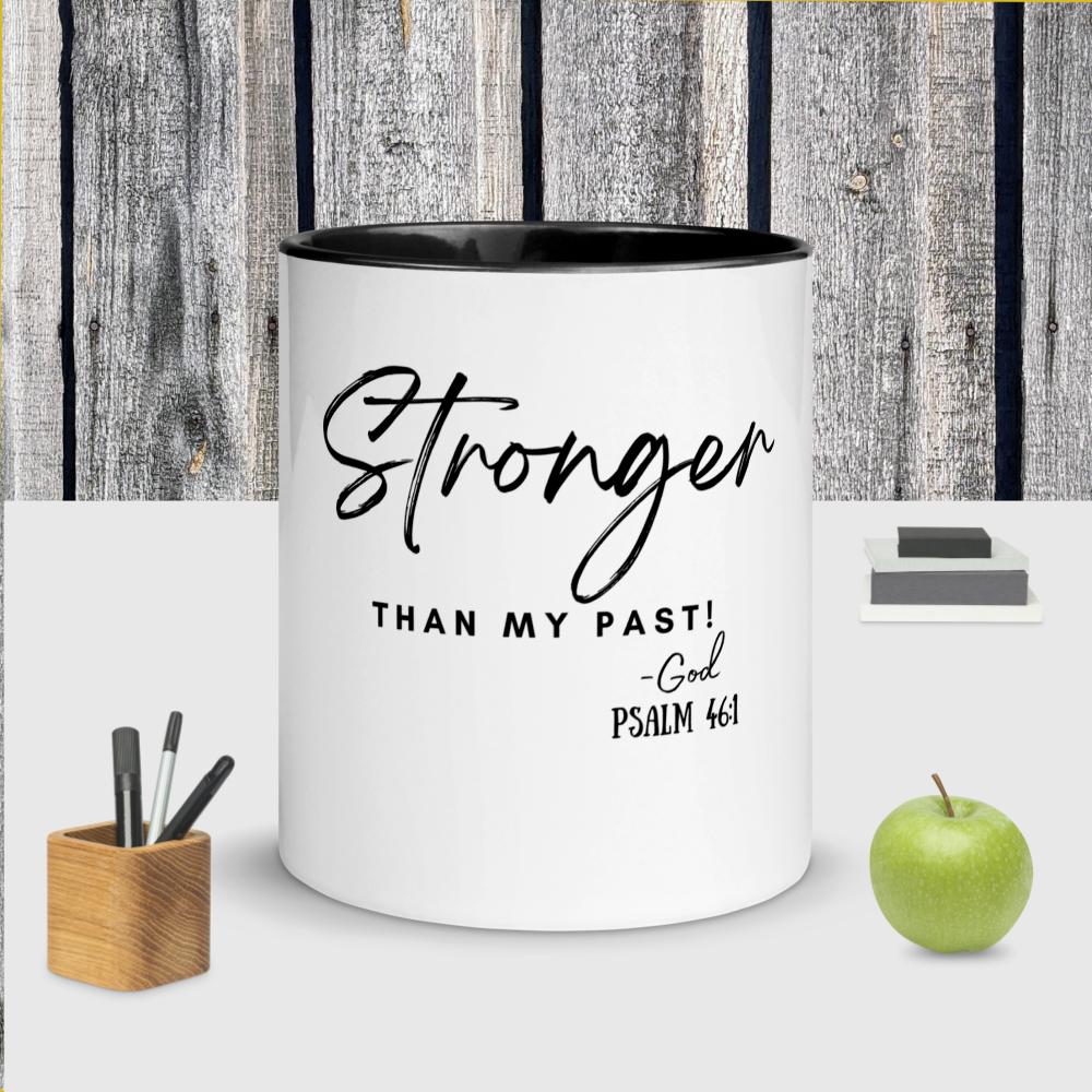 Stronger than Past Mug with Color Inside