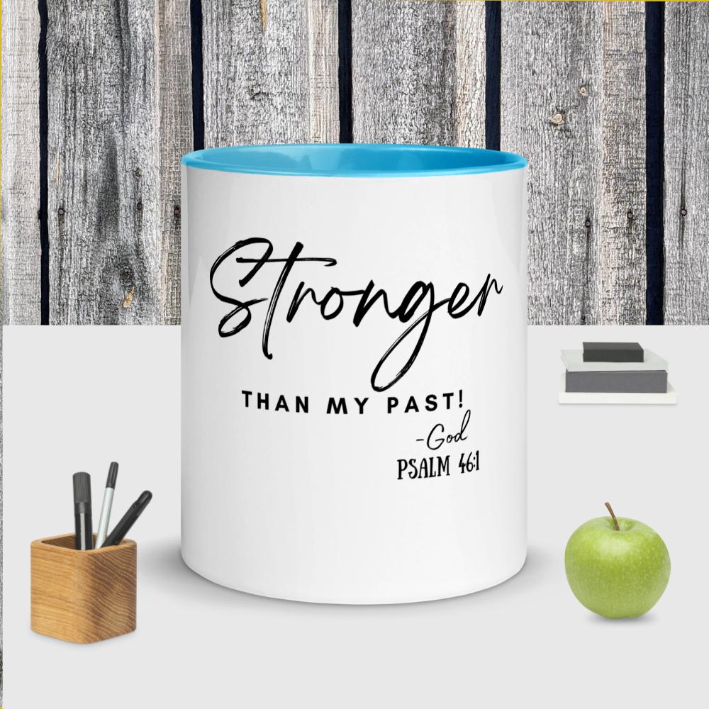 Stronger than Past Mug with Color Inside