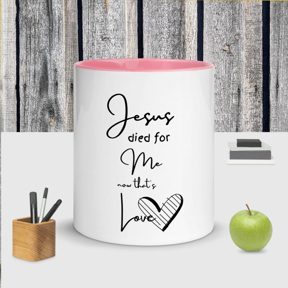 Jesus died for me now that's love w/heart Mug with Color Inside