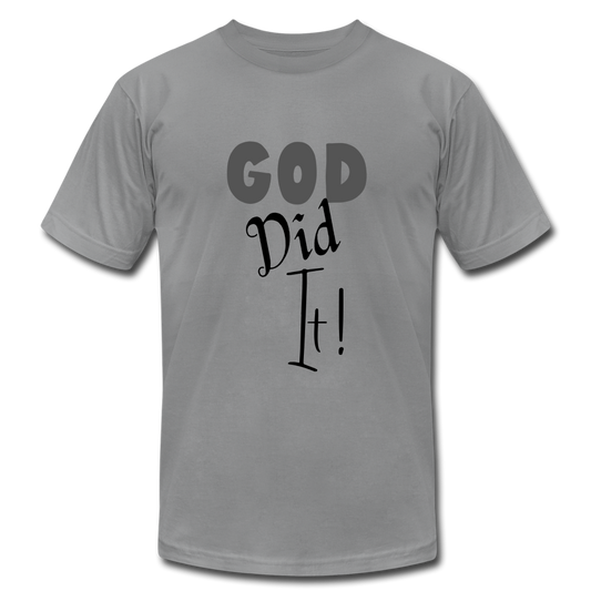 God did it Unisex Jersey T-Shirt by Bella + Canvas - slate