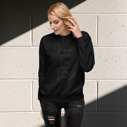 Jesus died for me now that's love w/heart Unisex Fleece Pullover