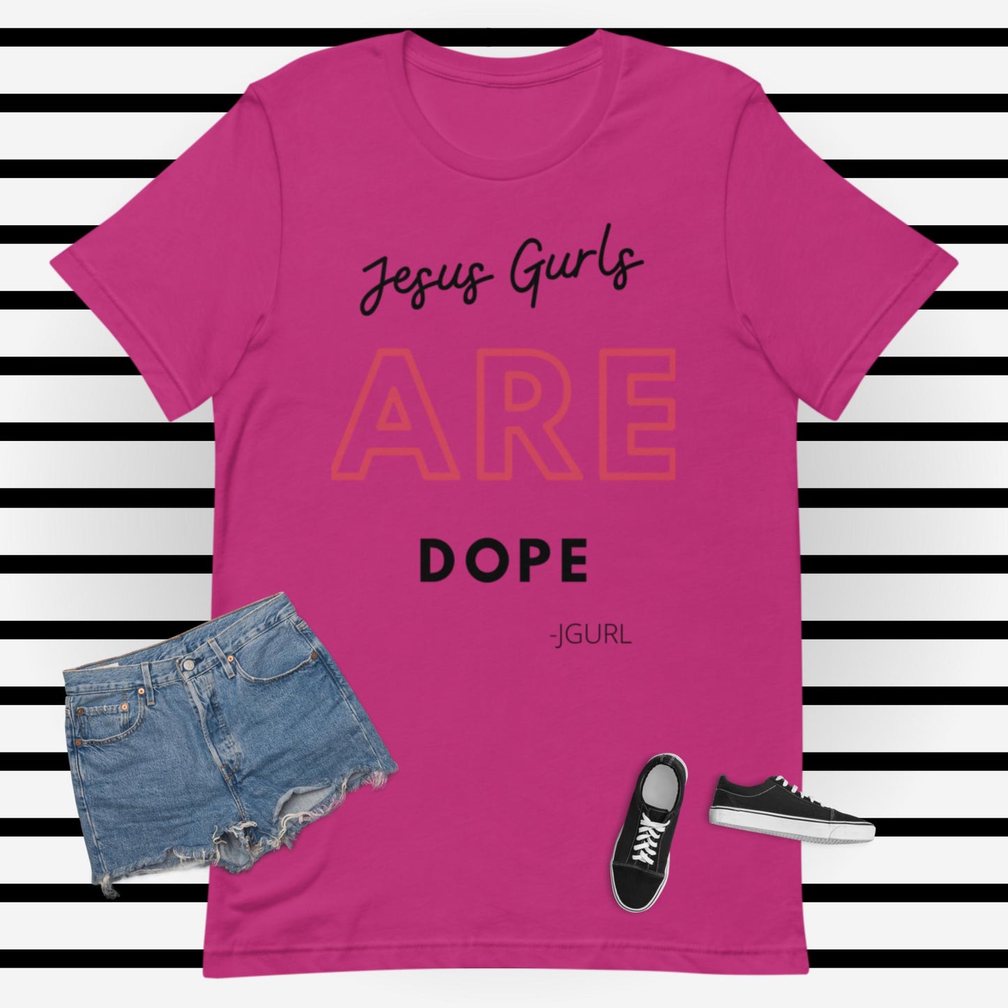 Pink JGURL Are Dope w/Unisex t-shirt