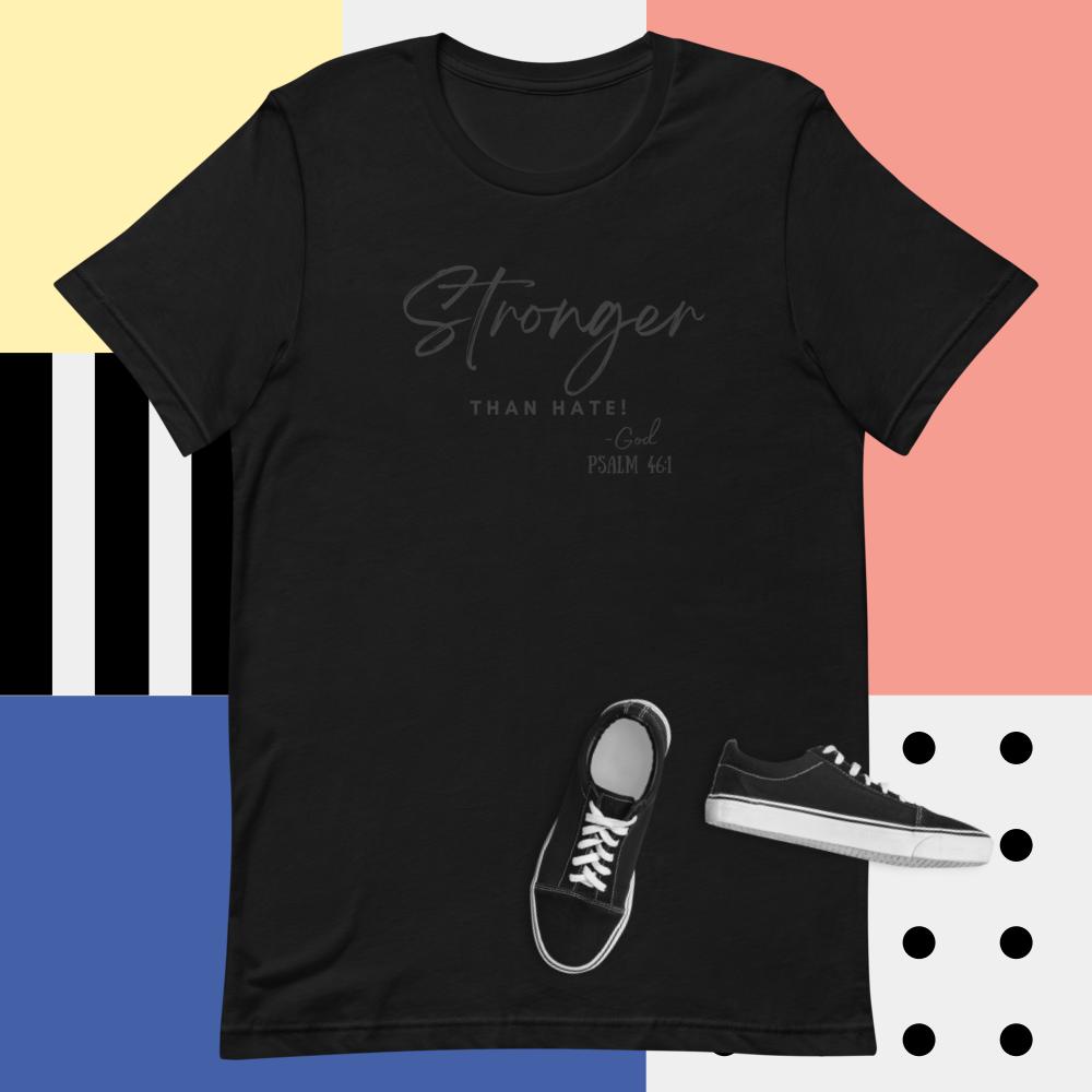 Stronger than Hate Short-Sleeve Unisex T-Shirt