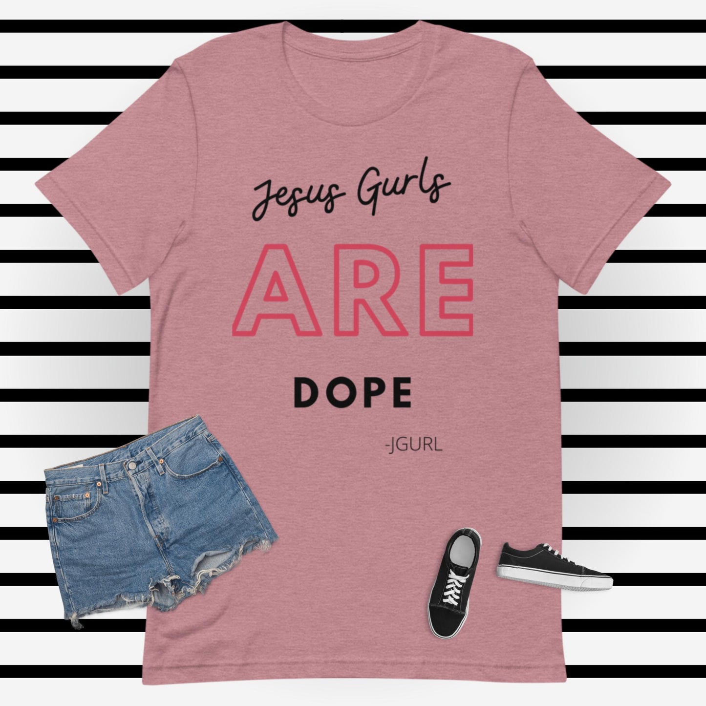 Pink JGURL Are Dope w/Unisex t-shirt