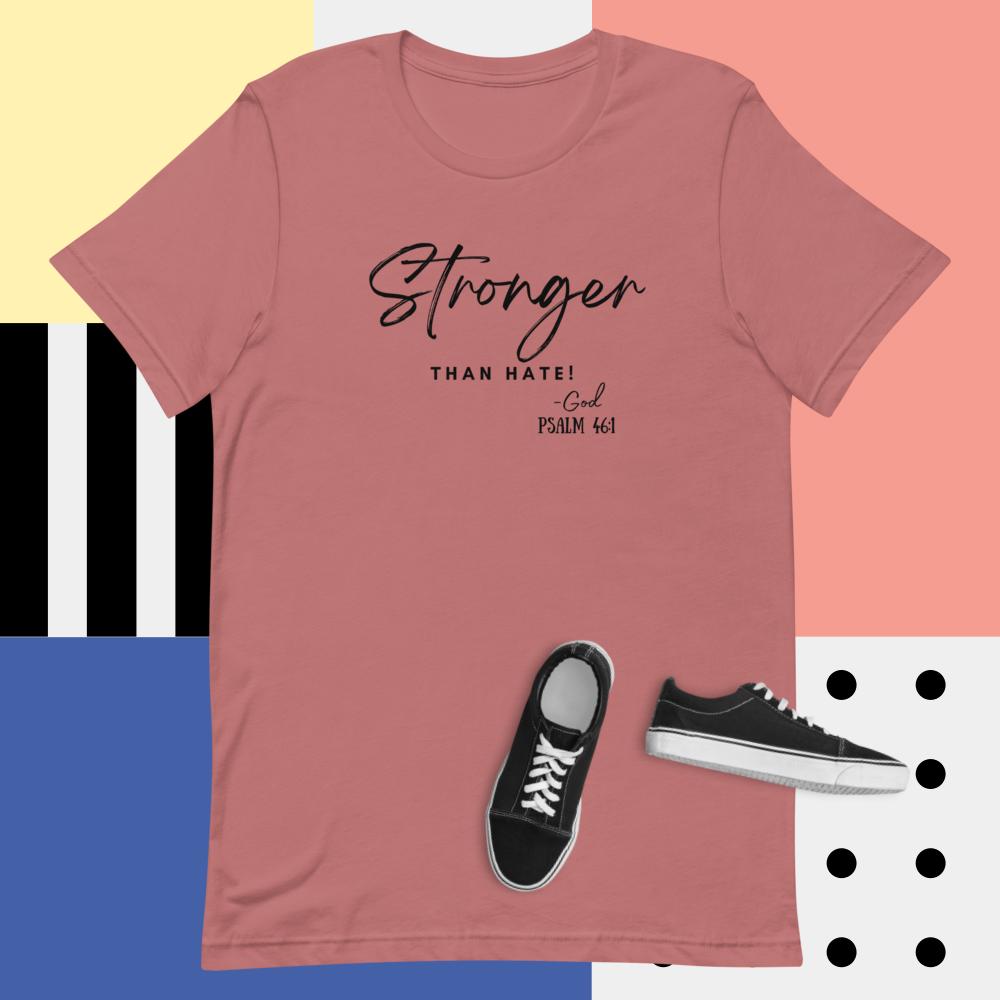 Stronger than Hate Short-Sleeve Unisex T-Shirt