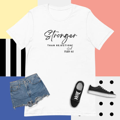 Stronger than Rejection Short-Sleeve Unisex T-Shirt